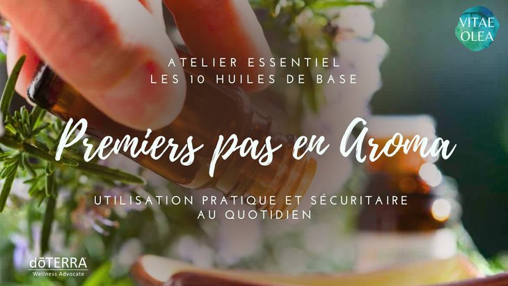 Conférences Initiation Aroma . 10 Huiles Essentielles Base