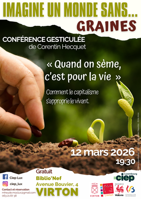 Conférences Imagine monde sans graines - Conférence gesticulée