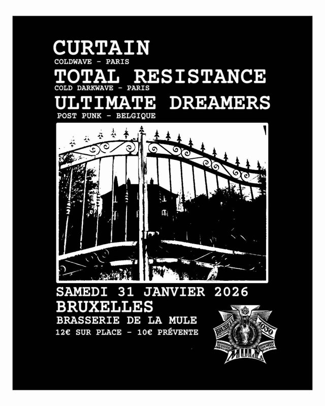 Concerts Curtain, Total Resistance, Ultimate Dreamers