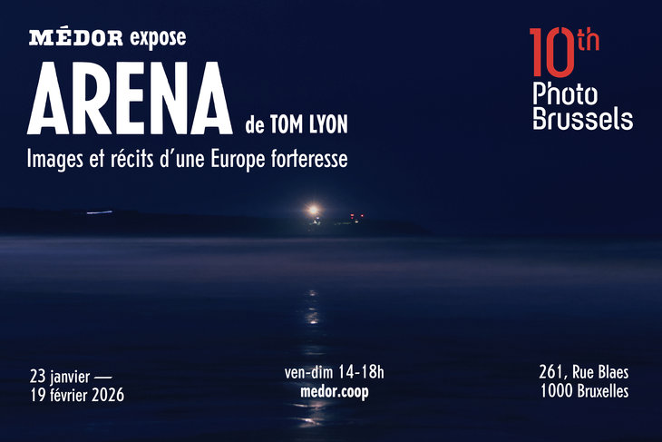 Expositions Médor expose « Arena », images récits d une Europe forteresse
