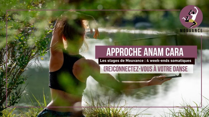 Stages,cours Stage danse : Approche Anam Cara