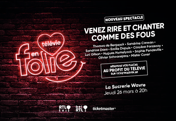 Spectacles Télévie folie