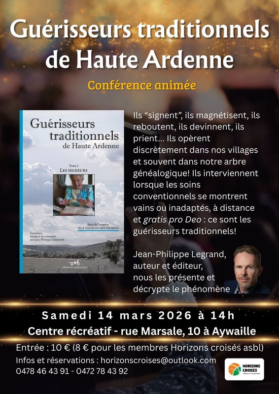 Conférences Conférence animée  Les Guérisseurs traditionnels Haute Ardenne 