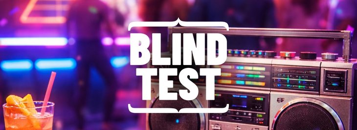 Soirées Blind Test Spécial Années 80