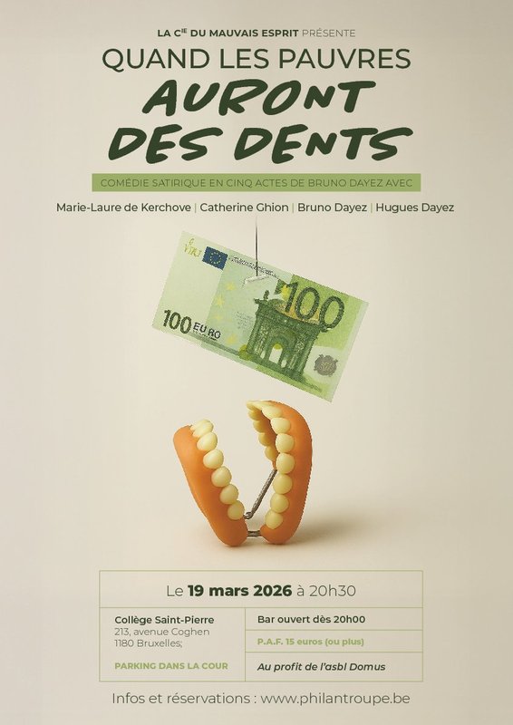 Spectacles Quand pauvres auront dents - Bruno Dayez