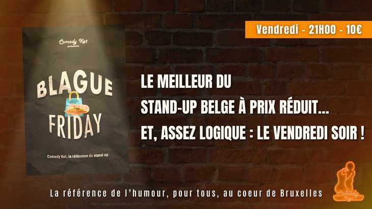 Spectacles Blague Friday, plateau Stand-Up
