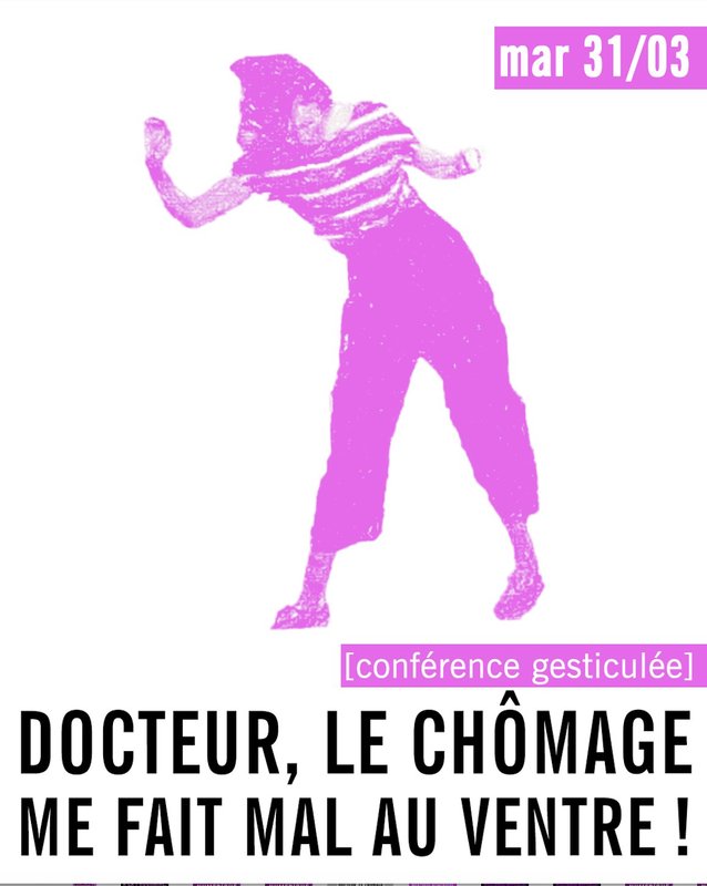Conférences Docteur, chômage fait au ventre 