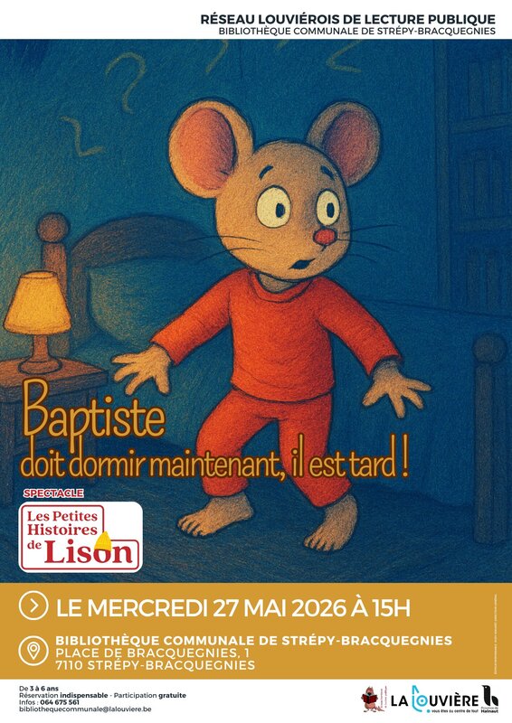 Spectacles Baptiste doit dormir maintenant, est tard Par Lison
