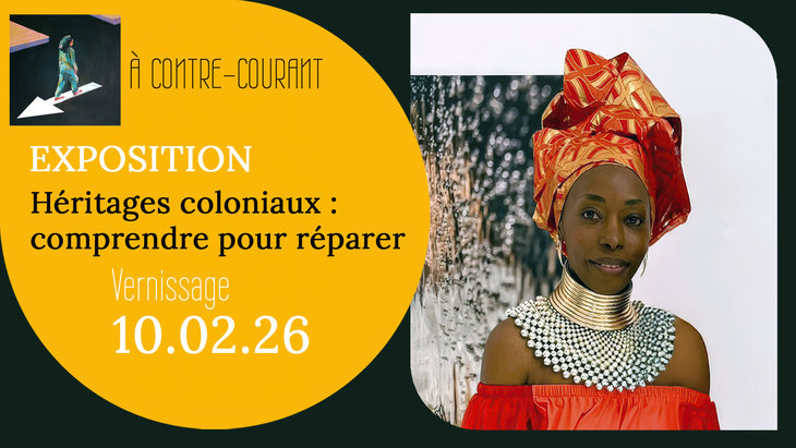 Expositions Exposition Héritages coloniaux : comprendre pour réparer