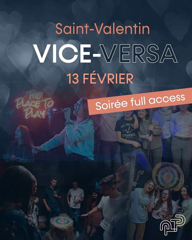 Soirées Soirée full access chez Place Play 