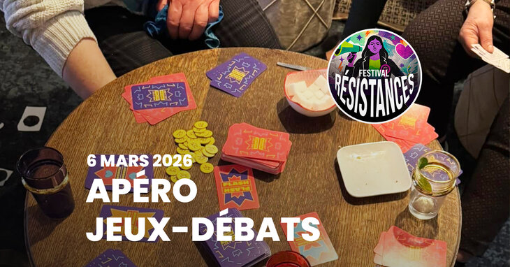 Loisirs Apéro jeux-débats - Festival Résistances