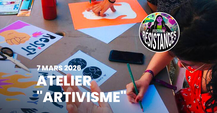 Stages,cours Atelier  Artivisme  - Festival Résistances