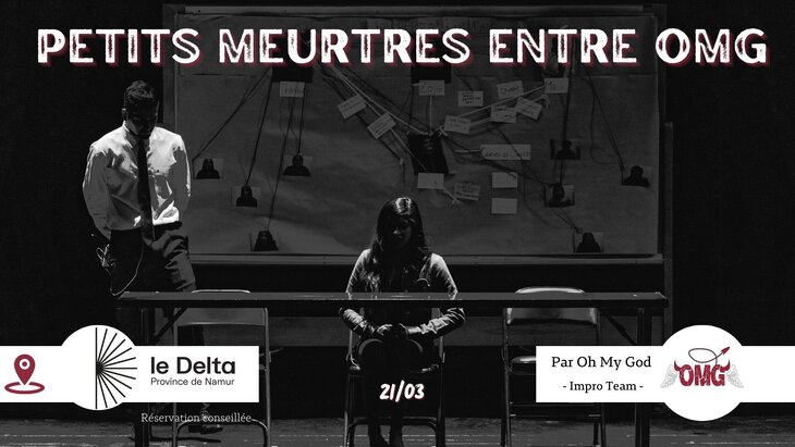 Spectacles Spectacle d improvisation : Petits meurtres entre Omg