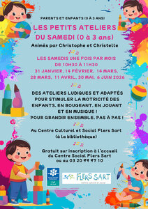 Stages,cours Les petits ateliers samedi à 3 ans)