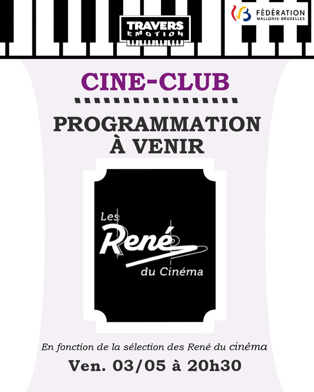 Spectacles Ciné-Club : Programmation venir (René cinéma)