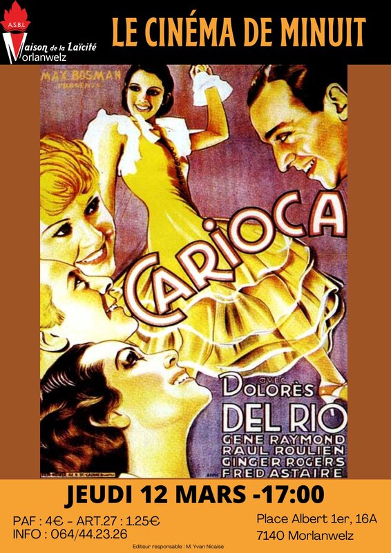 Spectacles Cinéma Minuit... 17h  Carioca  Film Thornton Freeland