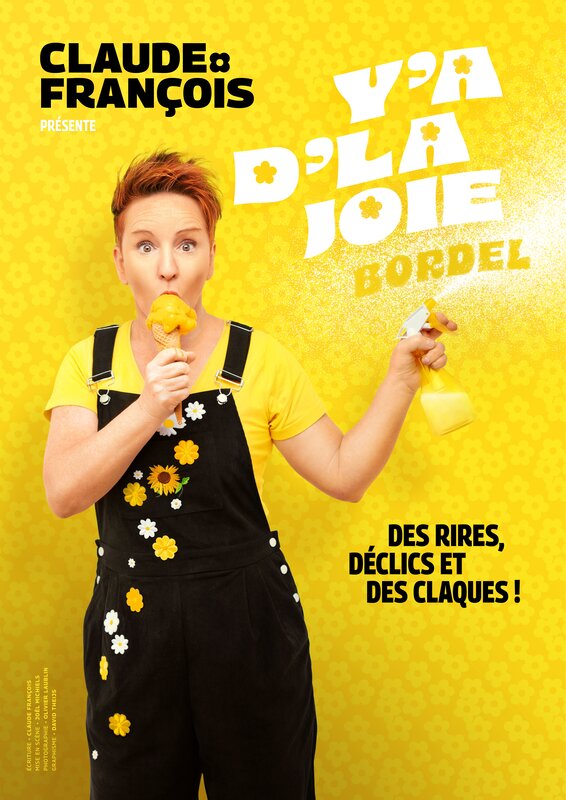 Spectacles Y a la joie bordel : spectacle Claude François
