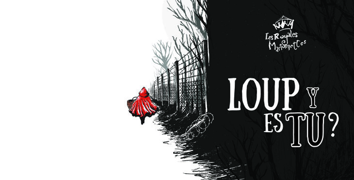 Spectacles Spectacle - Loup y tu ?