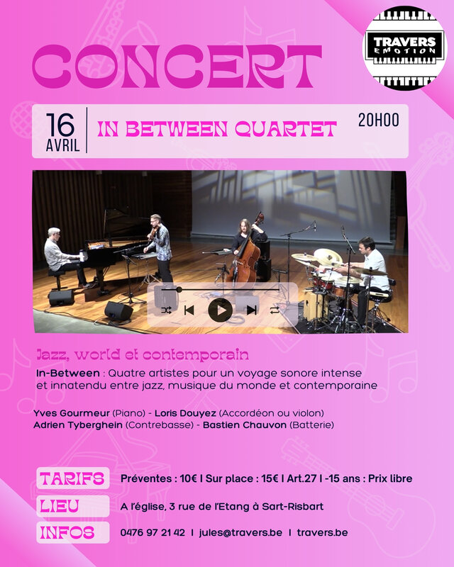 Concerts Concert : Between Quartet 