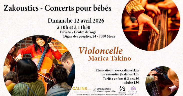 Concerts Zakoustics - Concert pour bébés ans - Violoncelle - Mons