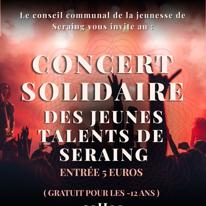 Concerts Concert solidaire Conseil Communal la Jeunesse la Ville Seraing