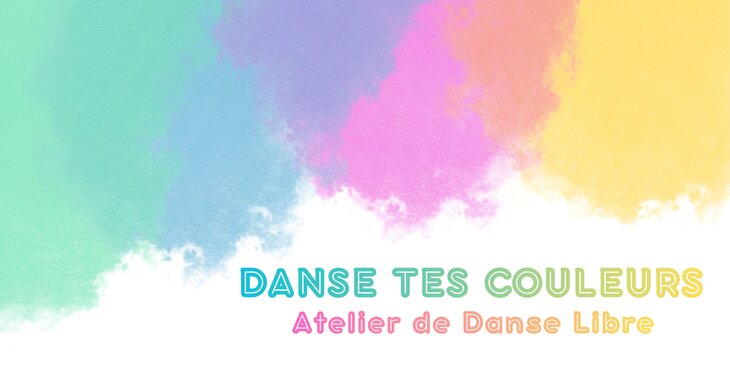 Stages,cours Atelier Danse Libre * Danse couleurs