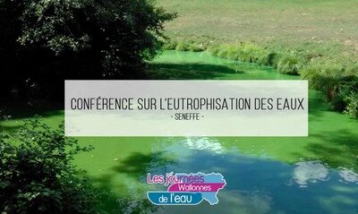 Conférences Conférence l’eutrophisation eaux