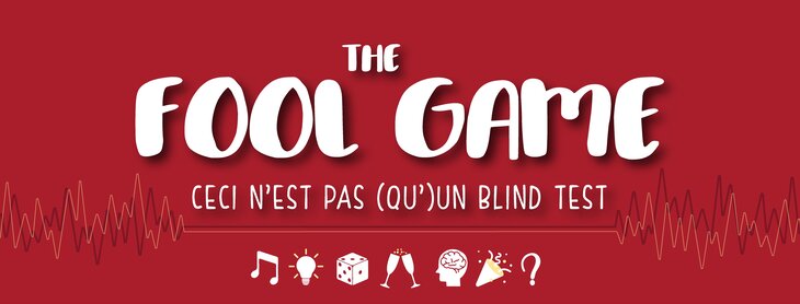 Soirées Fool Game liégeois : blind test, quiz défis fous