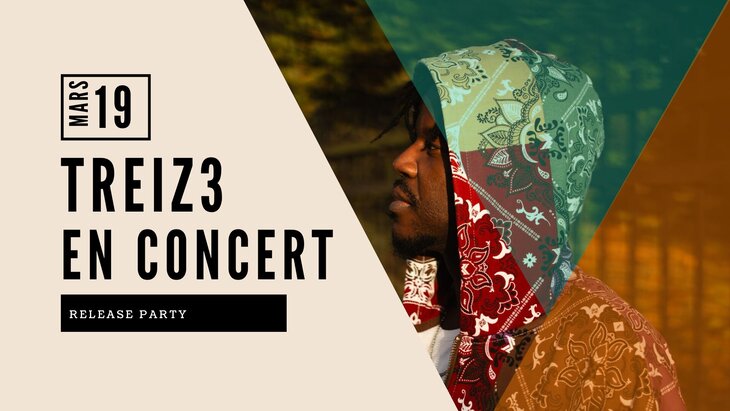 Concerts Release party 13 | Sortie d album