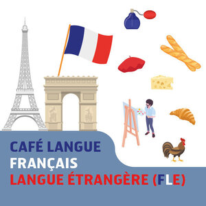 Stages,cours Café langue français langue étrangère (FLE)