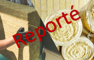 Conférences Les clés pour isoler logement - conférence reportée 30 mars.