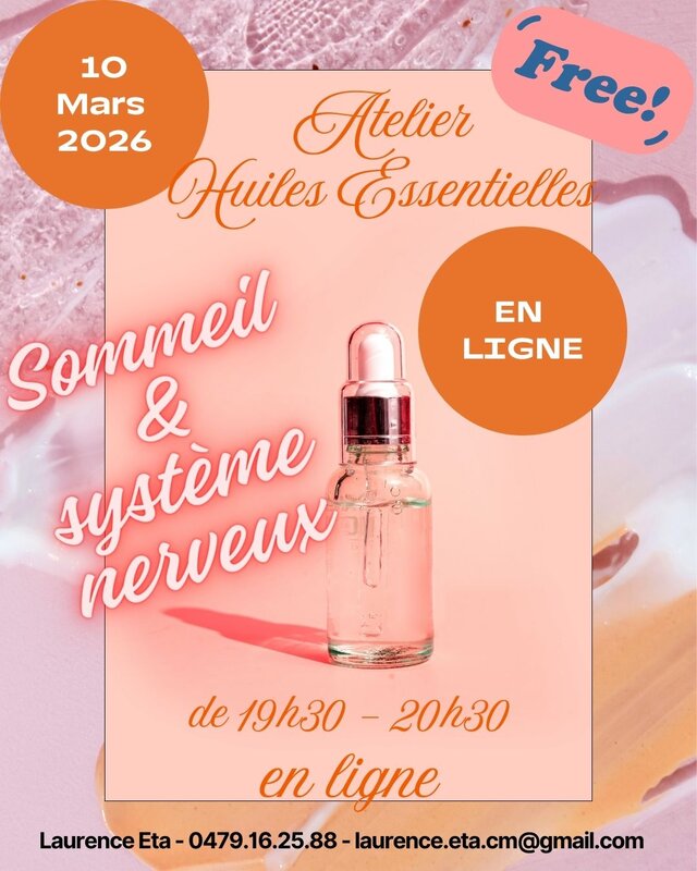 Conférences Atelier Découverte  Huiles Essentielles Sommeil & Système Nerveux