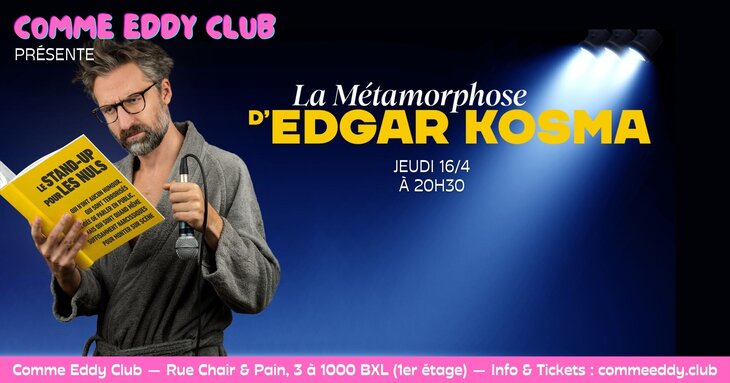 Spectacles La Métamorphose d Edgar Kosma