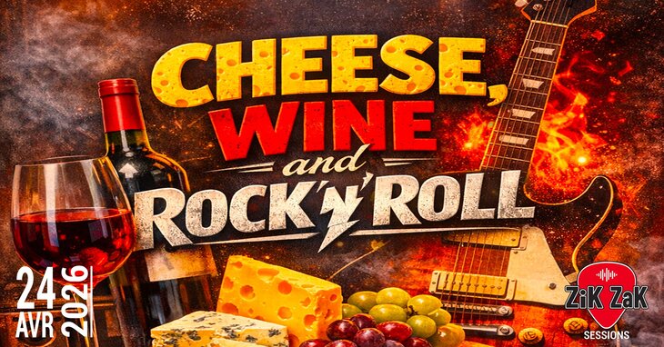 Concerts Zik Session Wine, Cheese Rock N Roll