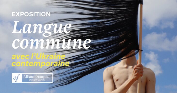 Expositions Exposition - “Langue commune” avec l’Ukraine contemporaine
