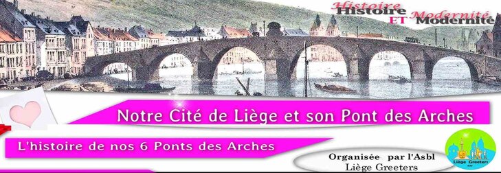 Conférences Une Histoire 6 Ponts Arches Liège