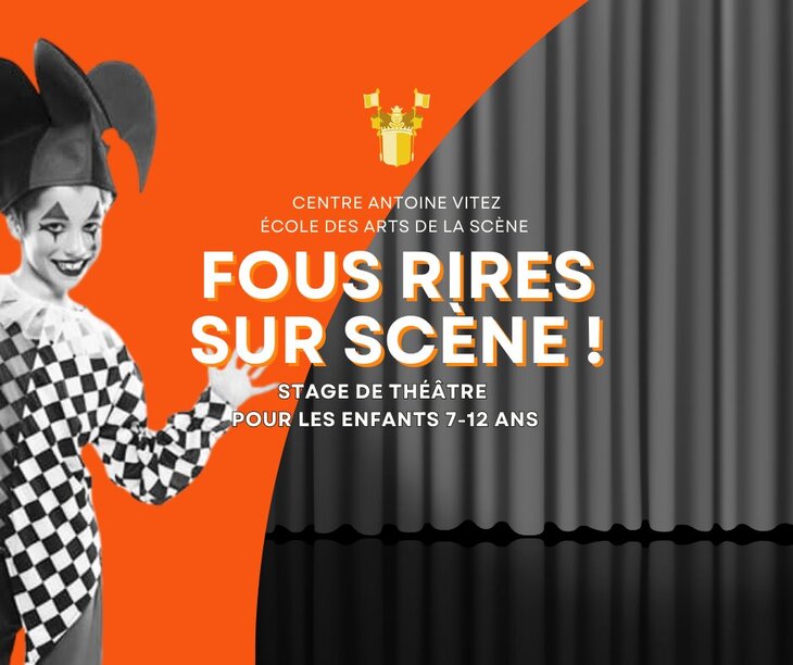 Stages,cours Fous rires scène ! Stage théâtre pour enfants