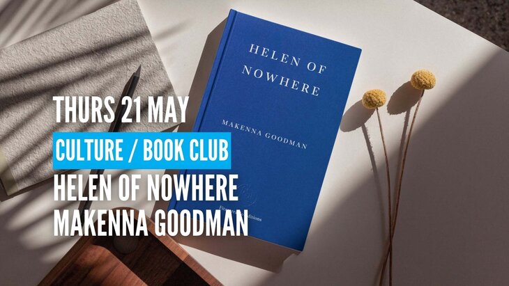 Loisirs Book Club: Helen Nowhere, Makenna Goodman
