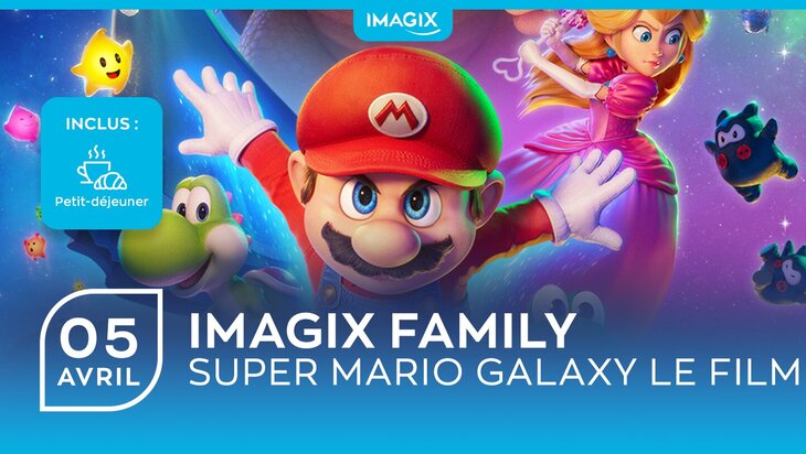 Spectacles Imagix Family : Super Mario Galaxy, Film [Huy]