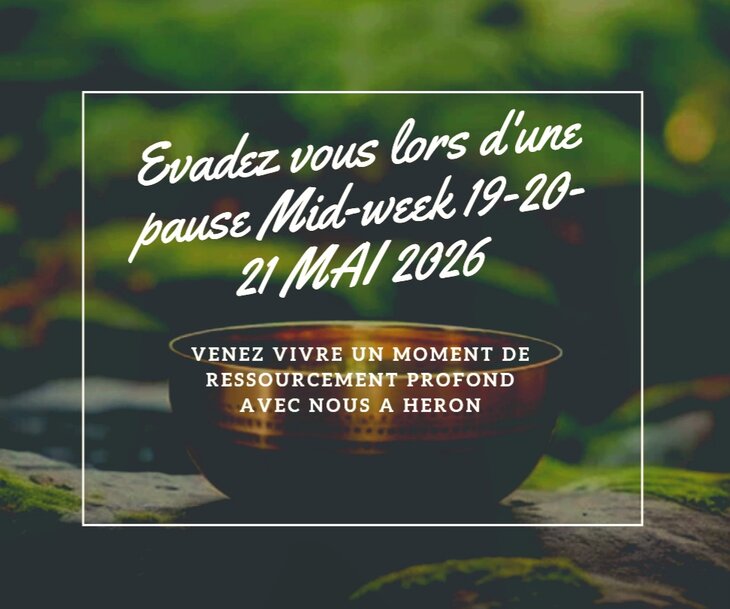 Stages,cours Retraite Mid-week découverte autour son ressourcement profond