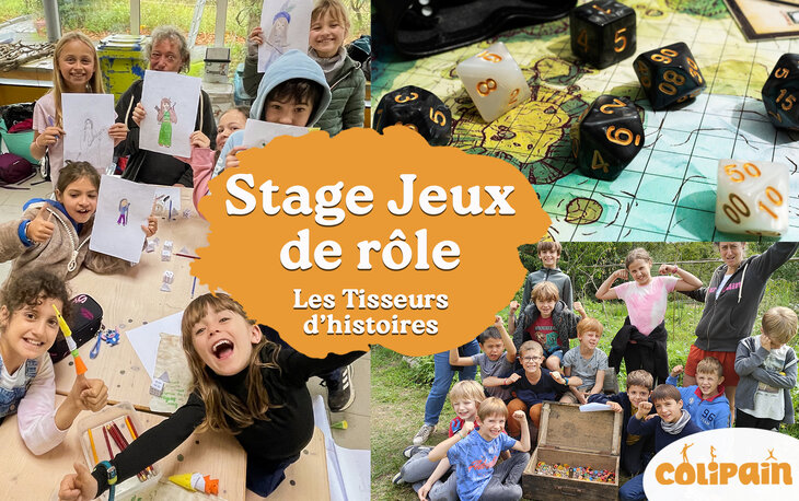 Stages,cours Colipain - Stages enfants - Tisseurs d histoire - Stage de rôle