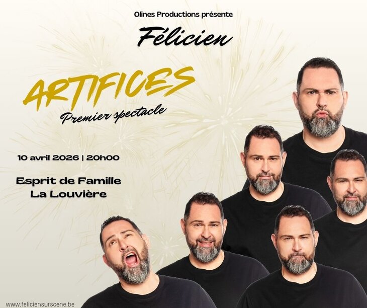 Spectacles Artifices - premier spectacle Félicien