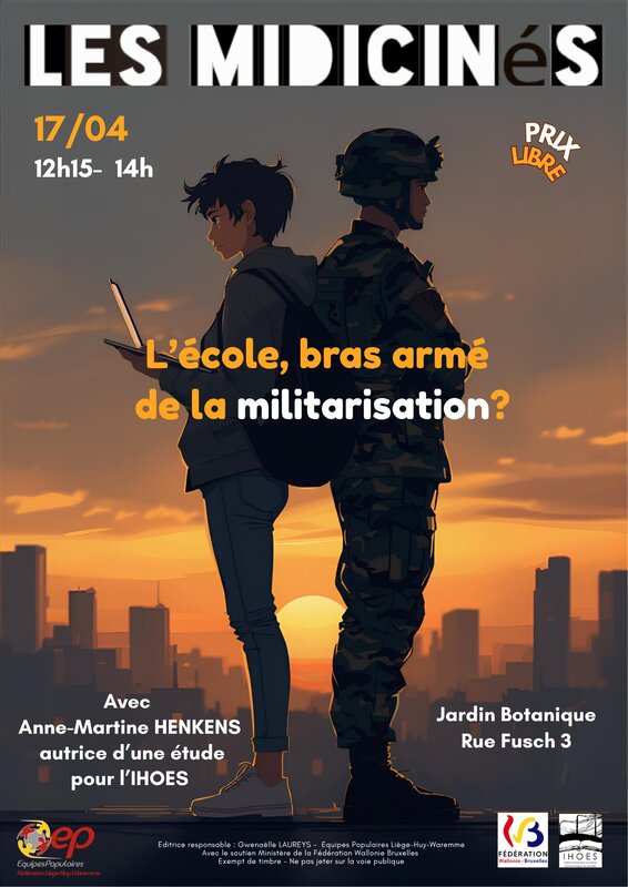 Conférences Midiciné - L école, bras armé la militarisation?