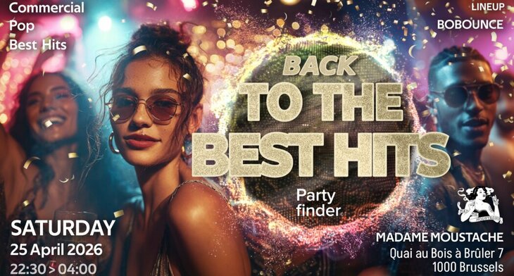 Soirées Back the Best Hits PartyFinder - Brussels Main Event