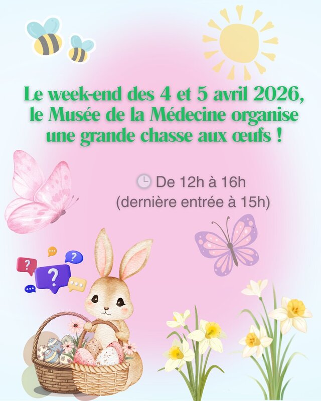 Loisirs Le Musée la Médecine organise grande chasse œufs 