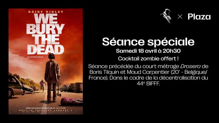 Spectacles Séance spéciale - Bury Dead