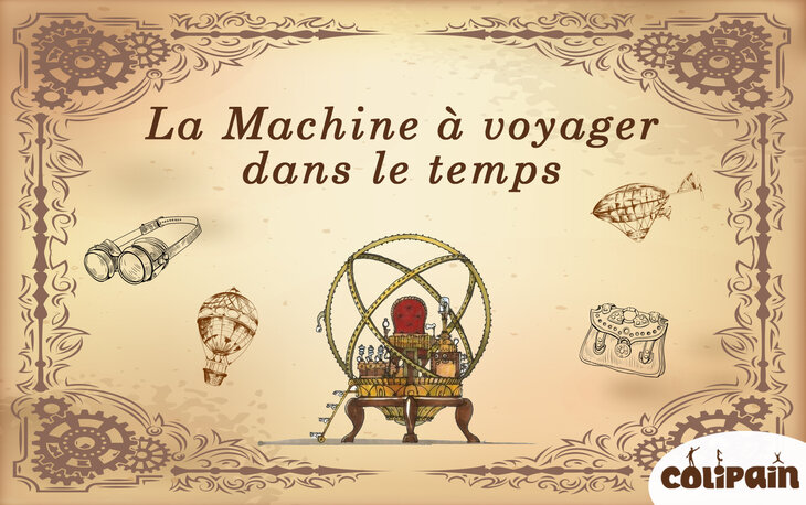 Stages,cours Colipain - Stages enfants - Machine voyager dans temps