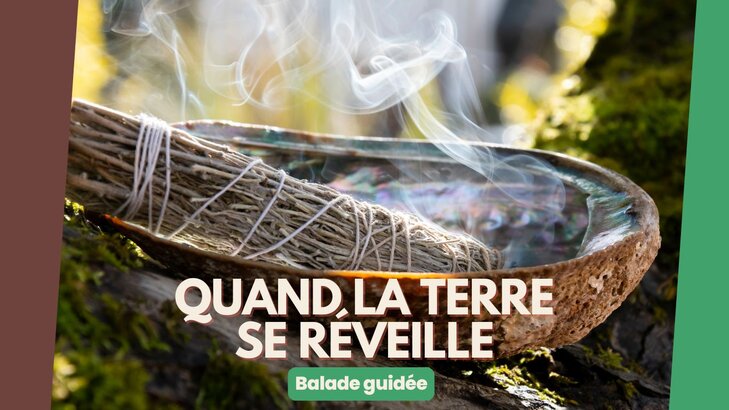 Loisirs Balade païenne  Quand Terre réveille 