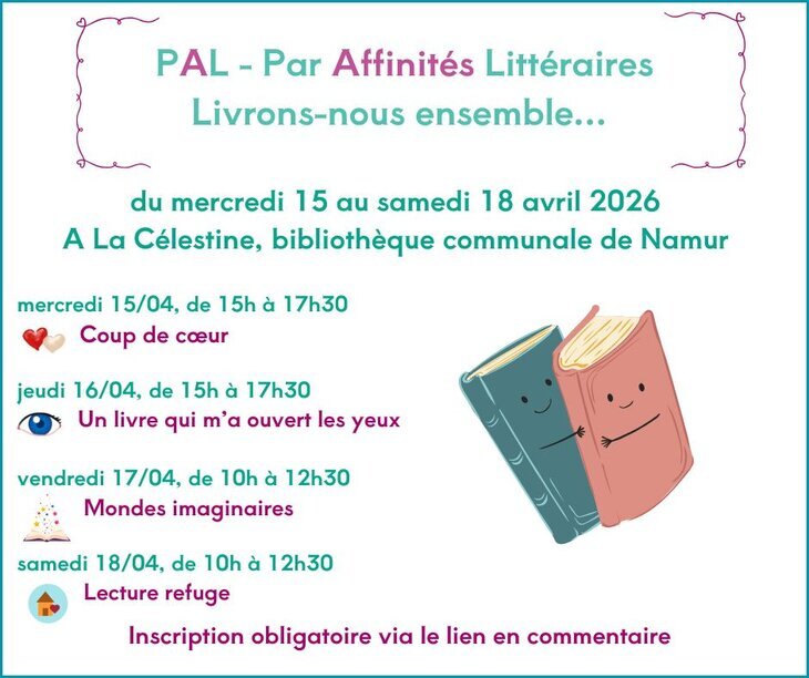 Conférences Pal - Affinités Littéraires - Ateliers rencontres entre lecteurs