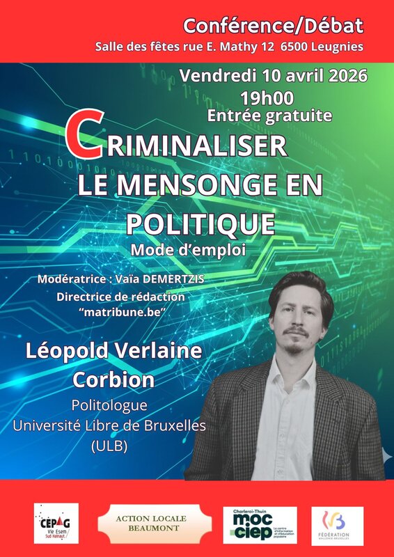 Conférences Conférence-débat  Criminaliser mensonge politique: Mode d emploi 